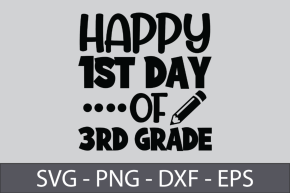 Happy 1st Day of 3rd Grade Graphics