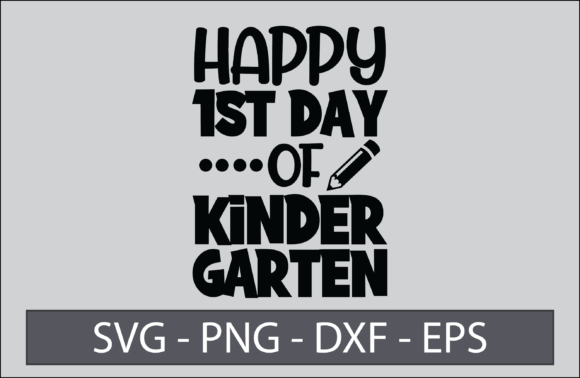 Happy 1st Day of Kindergarten: Graphics and Crafts