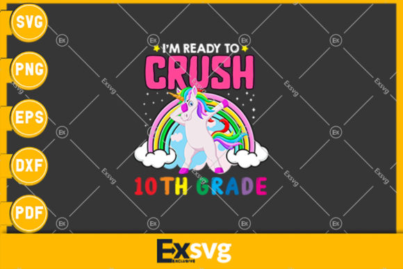 I'm Ready to Crush 10th Grade T-shirt Graphics