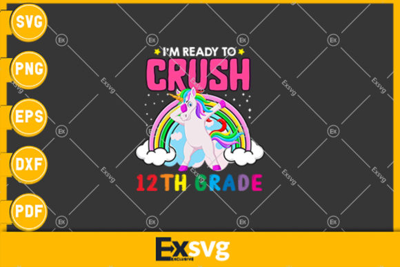 I'm Ready to Crush 12th Grade T-shirt Graphics