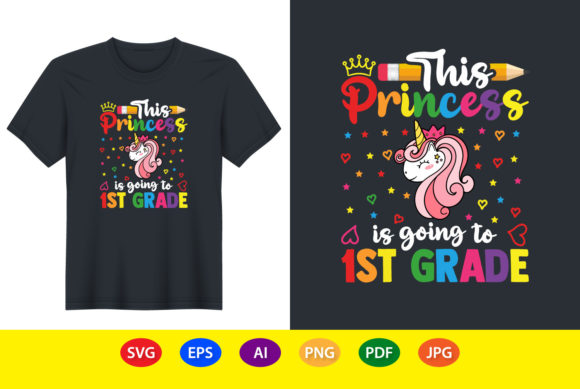 This Princess is Going to 1st Grade Graphics